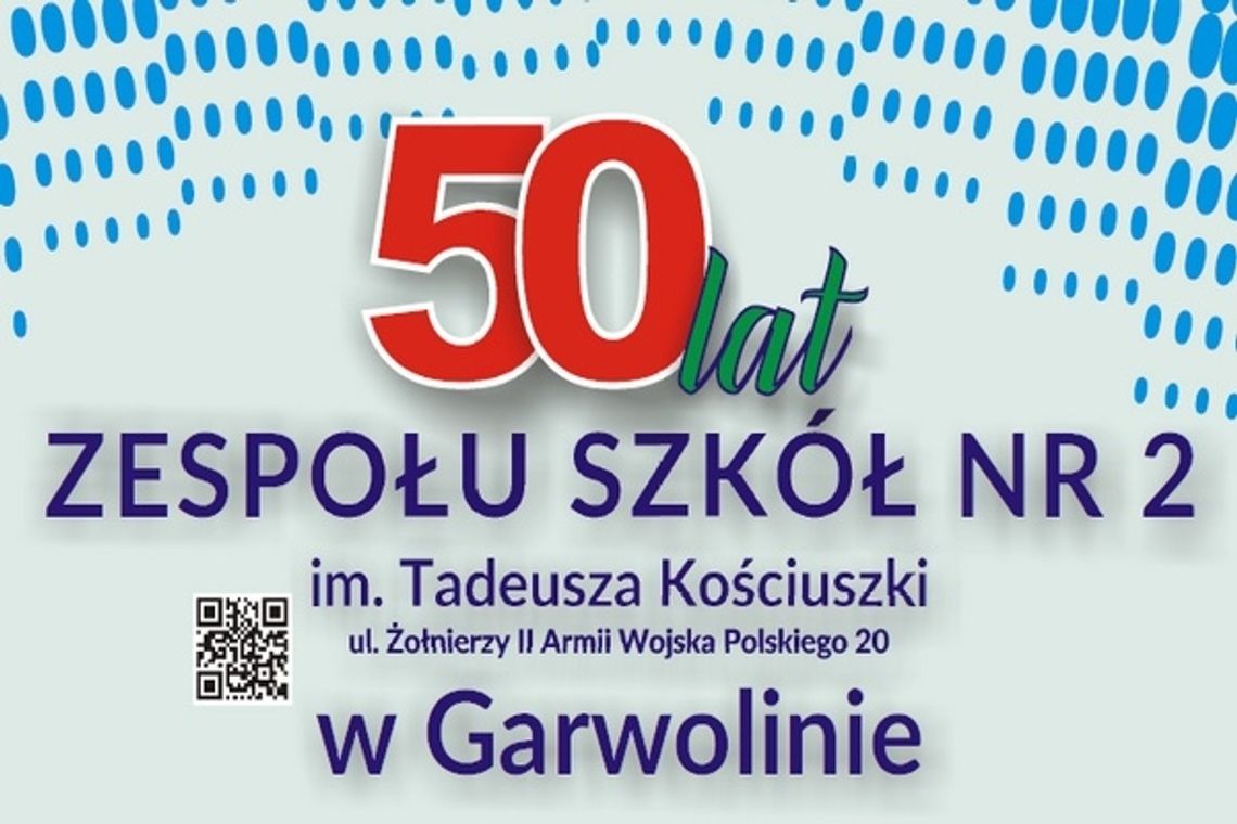 W sobotę jubileusz Zespołu Szkół nr 2 w Garwolinie