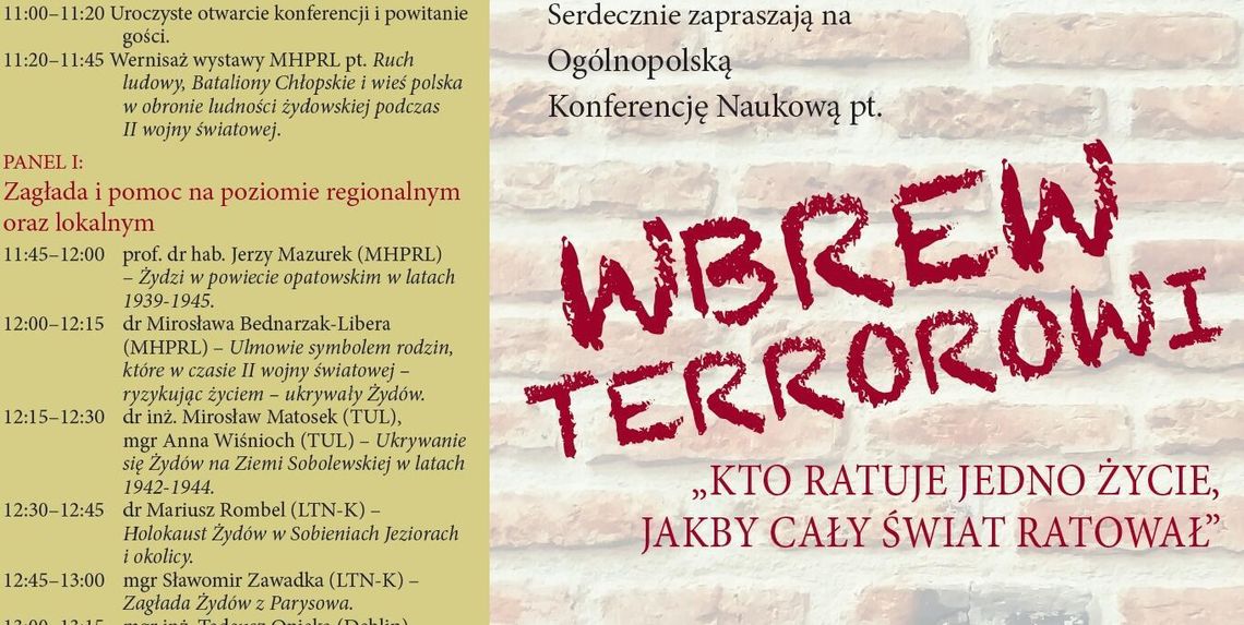 „Wbrew terrorowi”. W Dęblinie odbędzie się konferencja o Polakach ratujących Żydów „Wbrew terrorowi”. W Dęblinie odbędzie się konferencja o Polakach ratujących Żydów