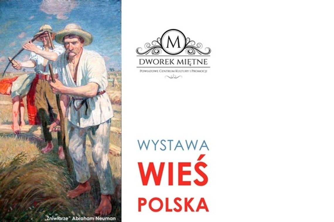 Wieś polska w malarstwie w Miętnem