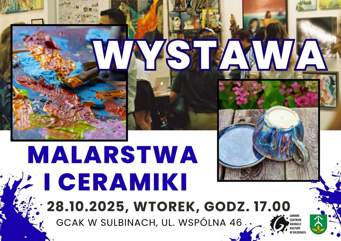 Wystawa malarstwa i ceramiki już jutro w Sulbinach