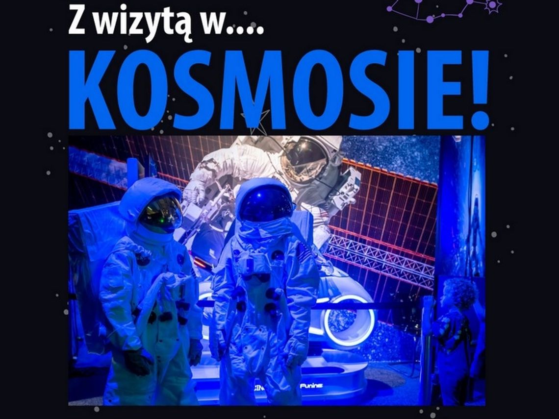 Z wizytą w… kosmosie!