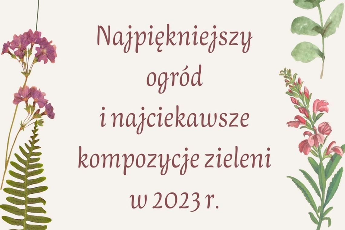 Zgłoś swój ogród i kompozycje zieleni do konkursu