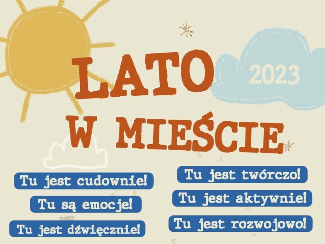 Znowu są wakacje! CSiK zaprasza na "Lato w mieście"