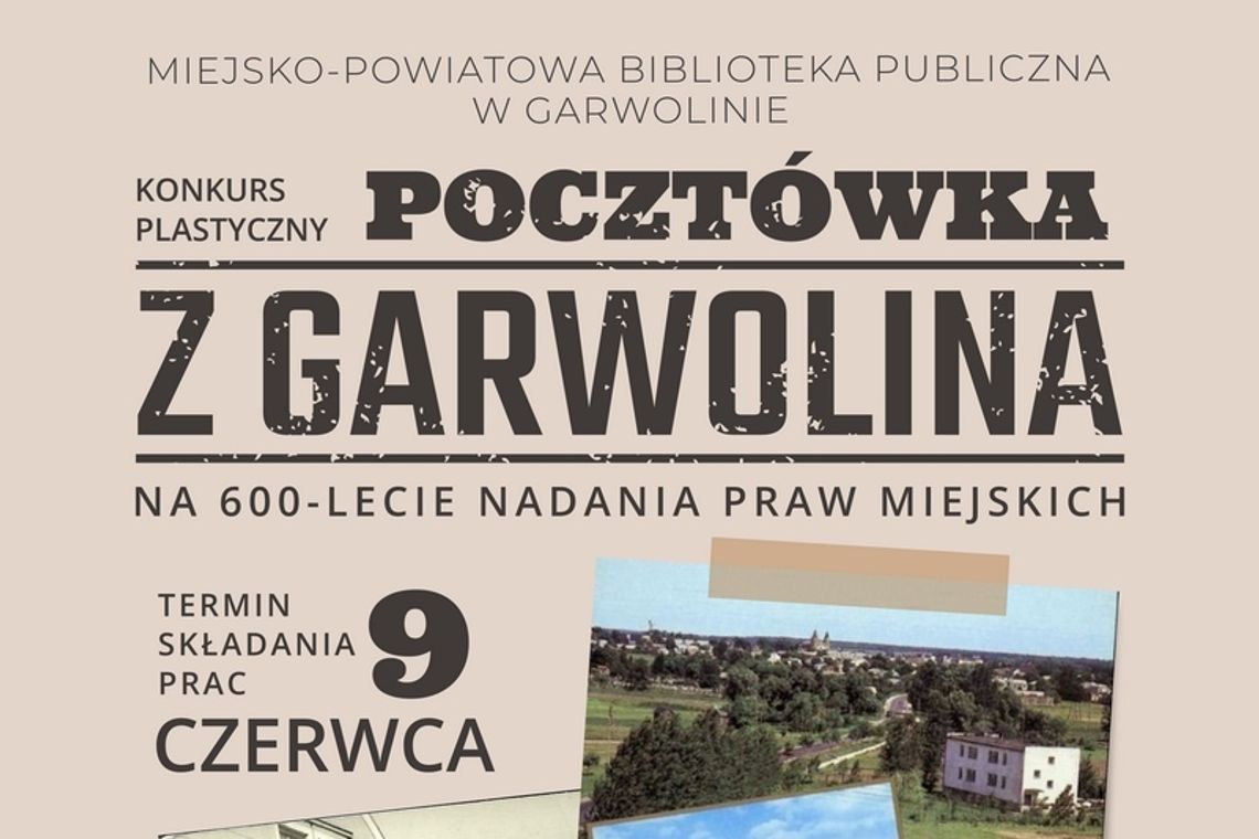 Zostań autorem pocztówki z okazji 600-lecia Garwolina