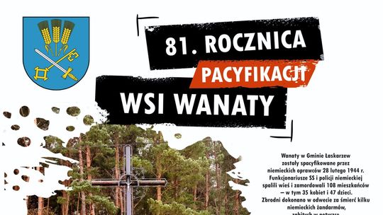 81. rocznica pacyfikacji wsi Wanaty