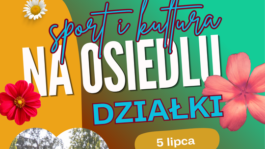 Sport i kultura na osiedlu