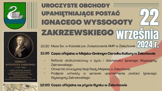 Uroczyste obchody upamiętniające Ignacego Wyssogoty Zakrzewskiego