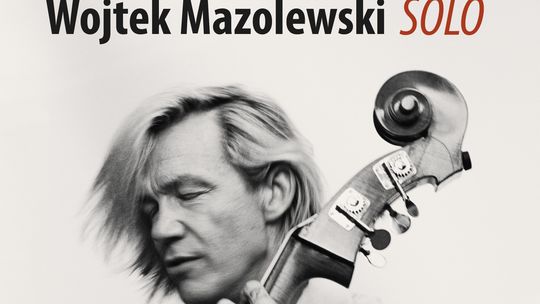 Wojtek Mazolewski SOLO