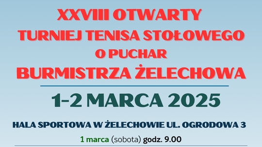 XXVII Otwarty Turniej Tenisa Stołowego o Puchar Burmistrza Żelechowa