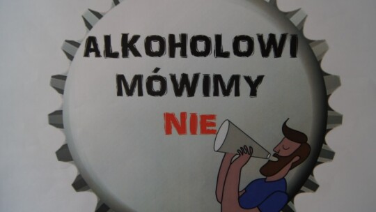 Młodzież mówi alkoholowi nie