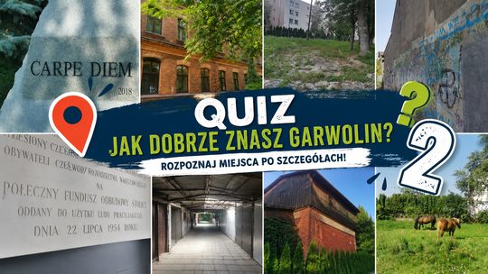 Wakacyjny quiz: Jak dobrze znasz Garwolin? Rozpoznaj 10 miejsc po jednym detalu! (cześć 2)